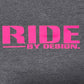 Ride by Design - Rose Pink T-shirt